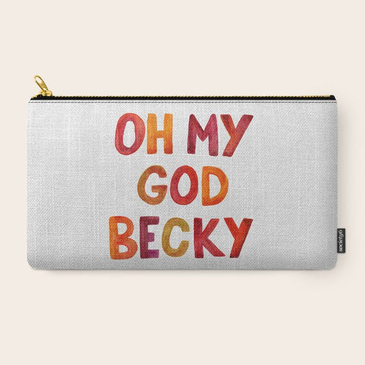 Oh My God Becky Carry All Pouch Gallery Image 2