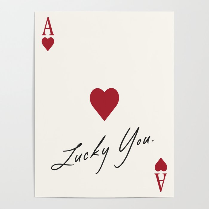 Ace of hearts - lucky you Poster Gallery Image 3
