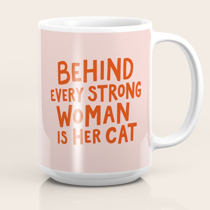 Behind Every Strong Woman Coffee Mug Gallery Image 2