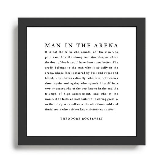 The Man In The Arena, Theodore Roosevelt Framed Art Print Gallery Image 2