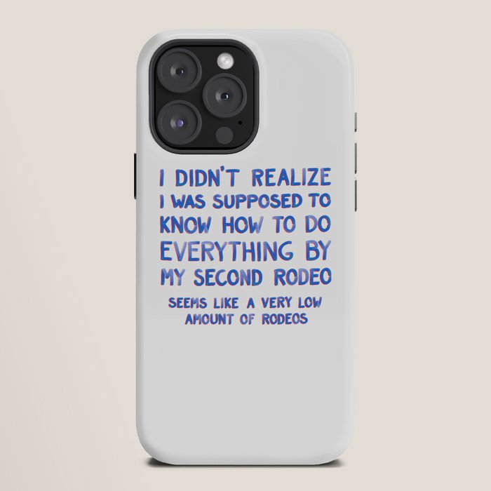 This Is My Second Rodeo iPhone Case Gallery Image 12