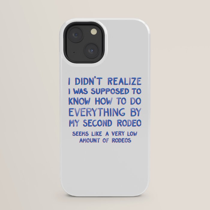 This Is My Second Rodeo iPhone Case Gallery Image 21