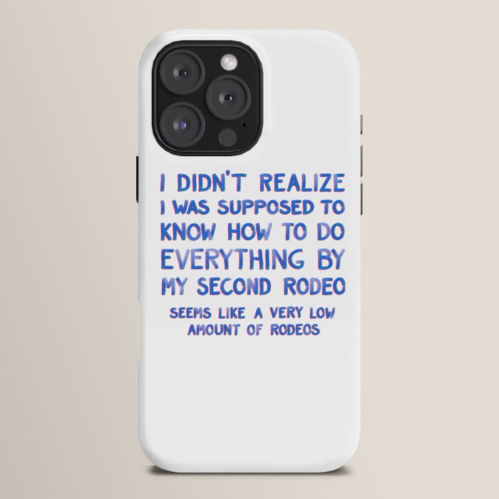 This Is My Second Rodeo iPhone Case Gallery Image 16