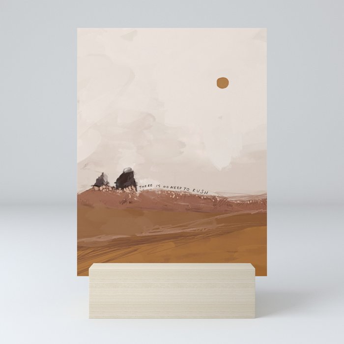 There Is No Need To Rush Mini Art Print Gallery Image 5
