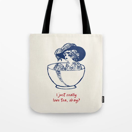 I Just Really Love Tea, Okay Tote Bag Gallery Image 1