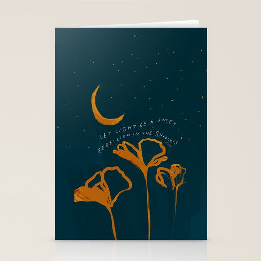 "Let Light Be A Sweet Rebellion In The Shadows" Stationery Card Gallery Image 1