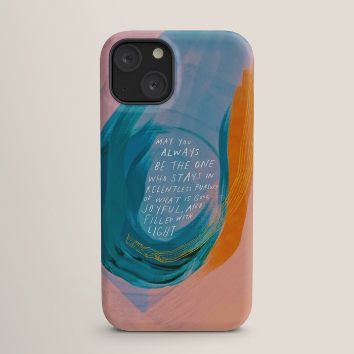 "May You Always Be The One Who Stays In Relentless Pursuit.." iPhone Case Gallery Image 17