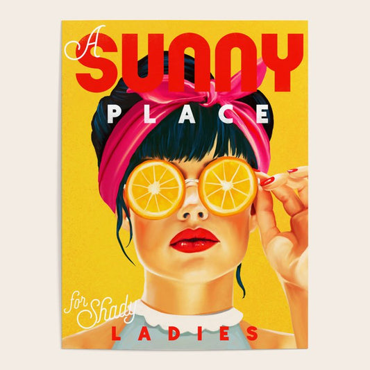 "A Sunny Place For Shady Ladies" Cool, Retro Pinup Girl With Orange Shades Poster Gallery Image 2