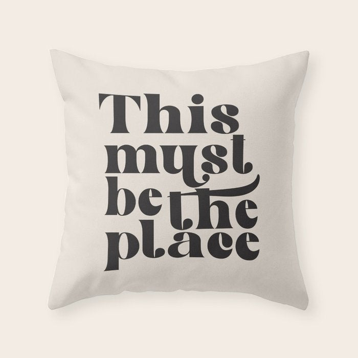 This Must Be The Place Throw Pillow Gallery Image 4