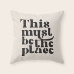 This Must Be The Place Throw Pillow Gallery Image 1