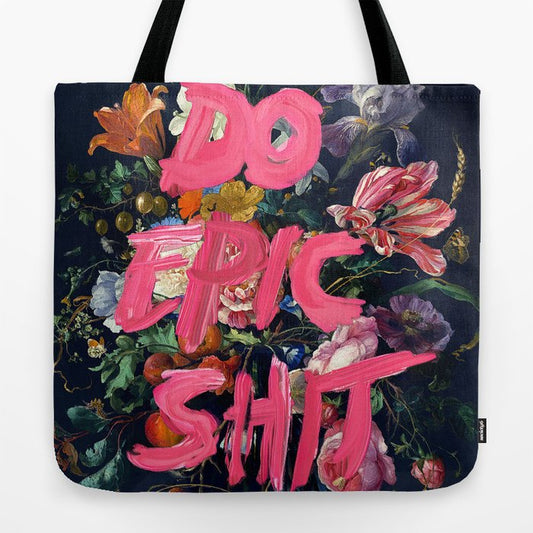 Do Epic Shit Tote Bag Gallery Image 2