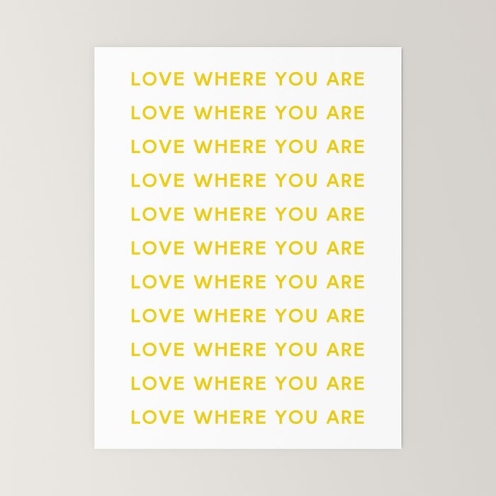 Love Where You Are in Yellow Mini Art Print Gallery Image 6
