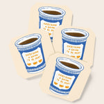 Everything Is Going To Be Okay Coaster Gallery Image 1