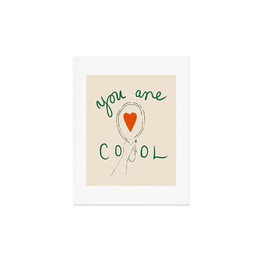 You Are Cool Art Print Gallery Image 2