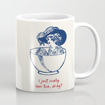 I Just Really Love Tea, Okay Coffee Mug Gallery Image 1