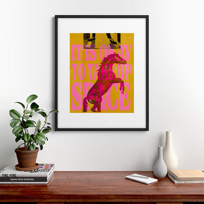 Take Up Space Framed Art Print Gallery Image 7