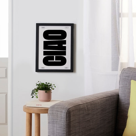 Ciao Bold Typography Framed Poster 9x12