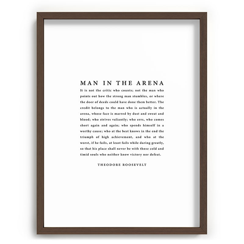The Man In The Arena, Theodore Roosevelt Framed Art Print Gallery Image 92