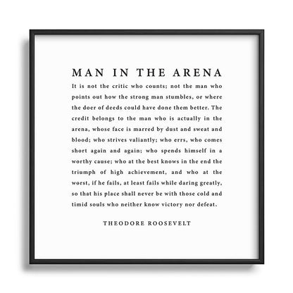 The Man In The Arena, Theodore Roosevelt Framed Art Print Gallery Image 122