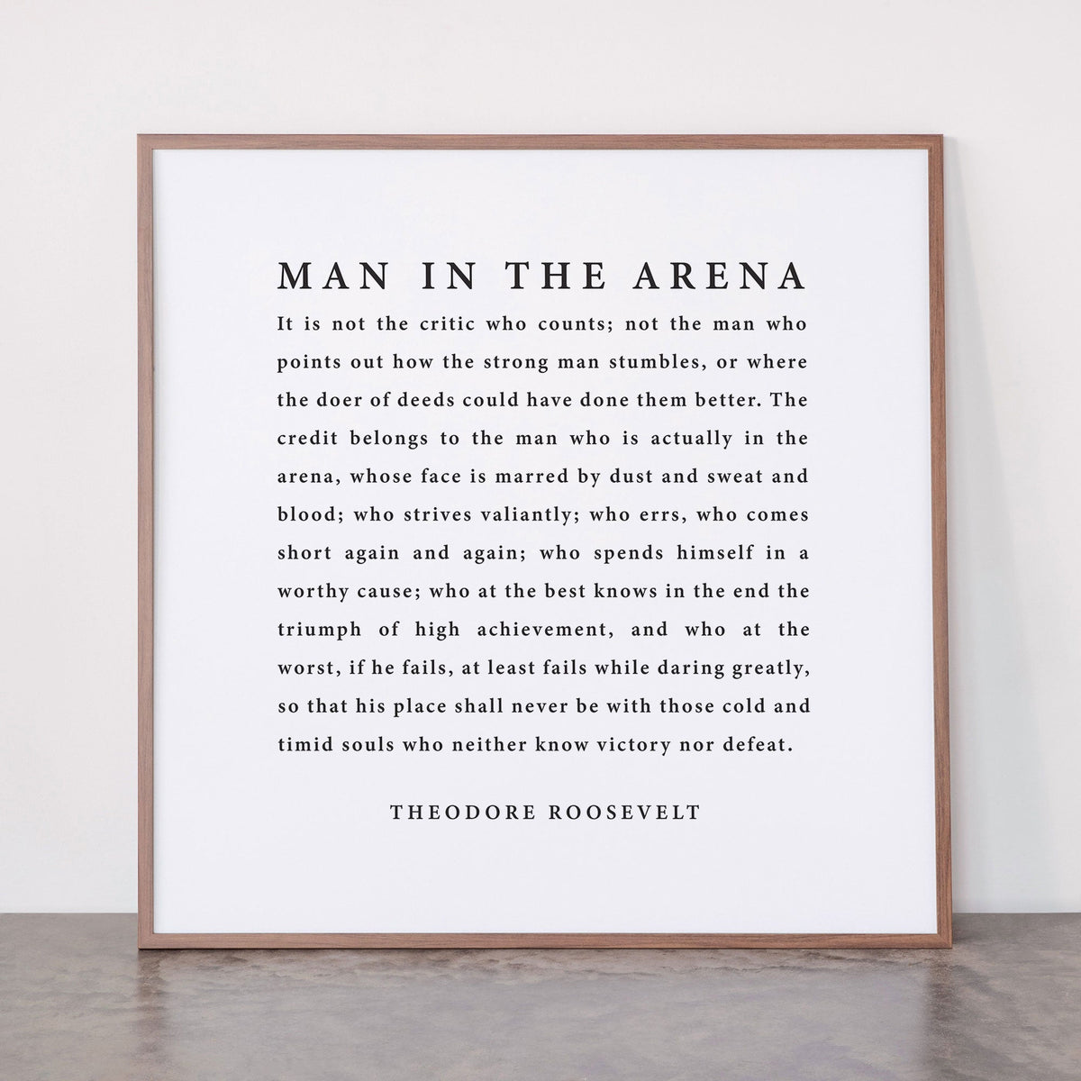 The Man In The Arena, Theodore Roosevelt Framed Art Print Gallery Image 21
