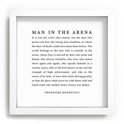 The Man In The Arena, Theodore Roosevelt Framed Art Print Gallery Image 114