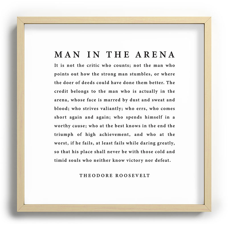 The Man In The Arena, Theodore Roosevelt Framed Art Print Gallery Image 109