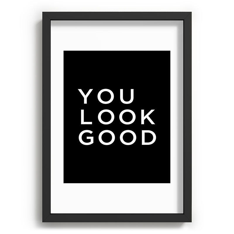 You look good Framed Art Print Gallery Image 81