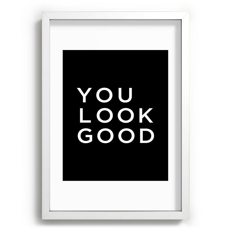 You look good Framed Art Print Gallery Image 105