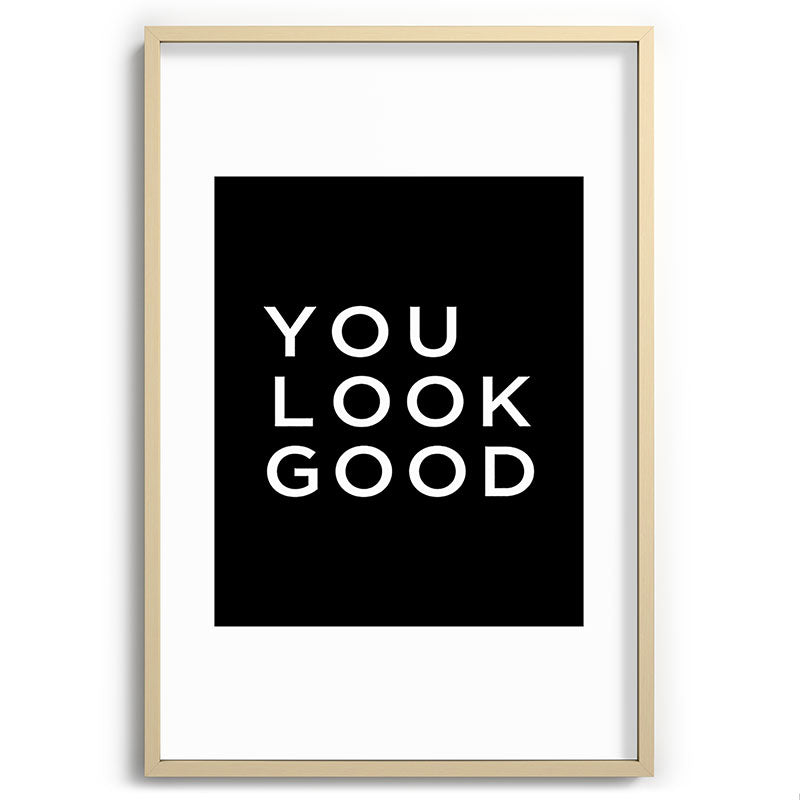 You look good Framed Art Print Gallery Image 102