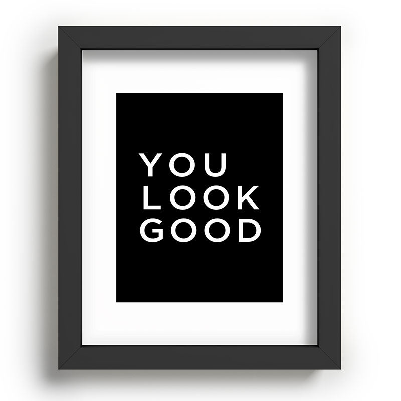 You look good Framed Art Print Gallery Image 80