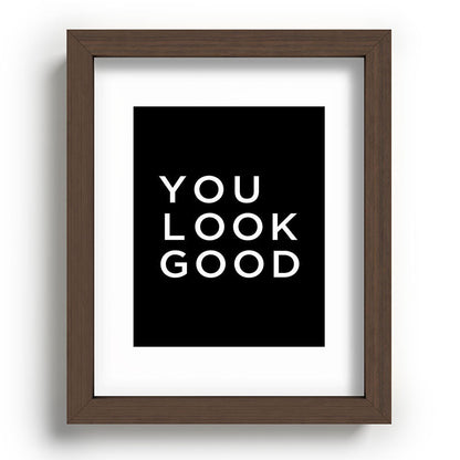 You look good Framed Art Print Gallery Image 86