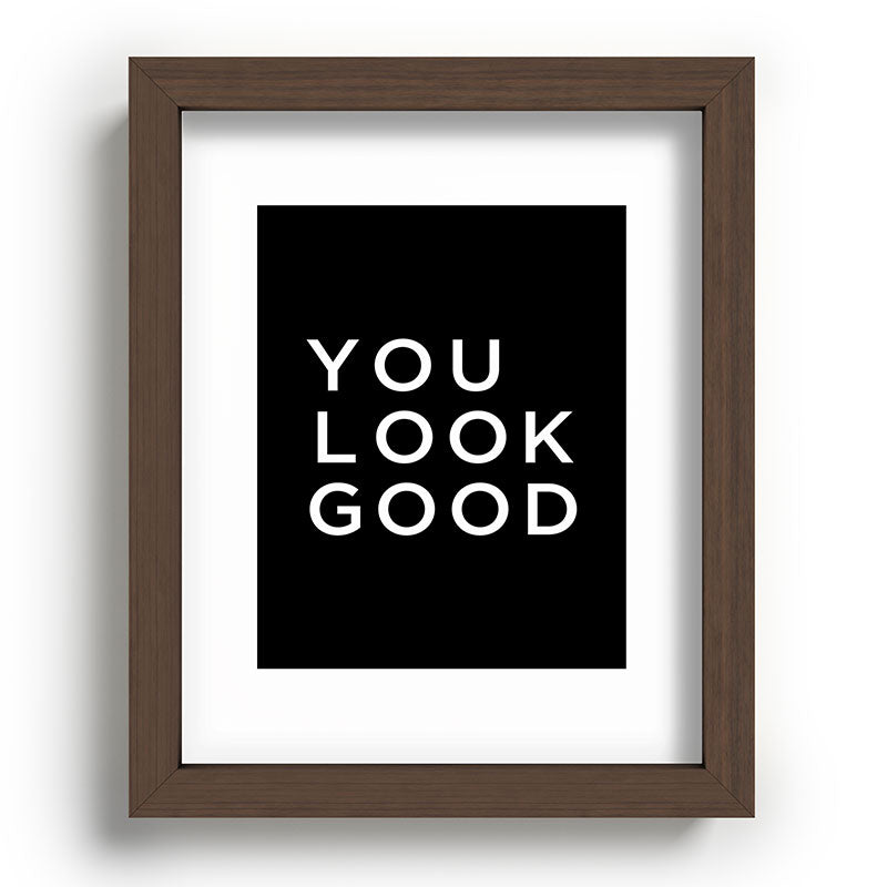 You look good Framed Art Print Gallery Image 88