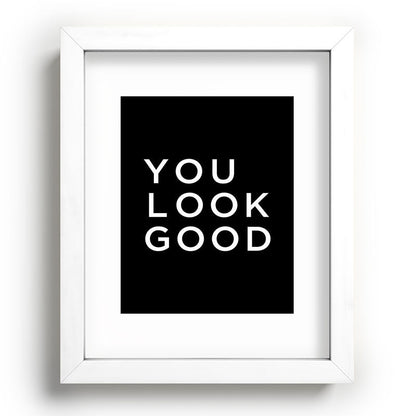 You look good Framed Art Print Gallery Image 104