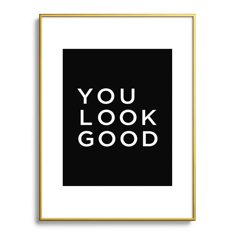 You look good Framed Art Print Gallery Image 125